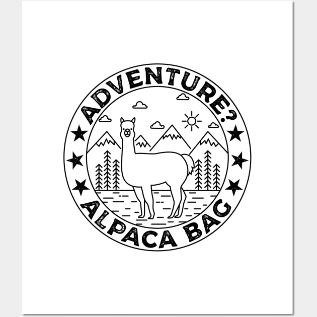 Adventure Alpaca Bag Funny Pun Design Wall Art by Teeziner